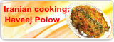 Iranian cooking: Haveej Polow