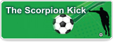 The Scorpion Kick