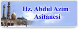 Hz. Abdul Azim Asitanesi