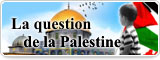 La question de la Palestine