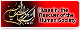 Hussein, the Rescuer of the Human Society