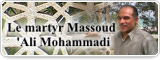 Le martyr Massoud ‘Ali Mohammadi