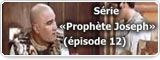 Série «Prophète Joseph» (épisode 12)