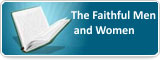The Faithful Men and Women