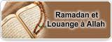 Ramadan et Louange à Allah