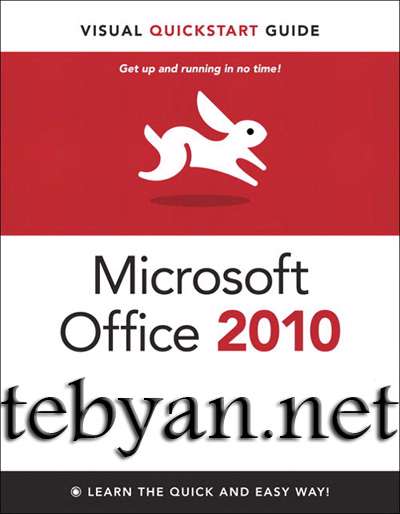 Microsoft Office 2010 Visual QuickStart Guide