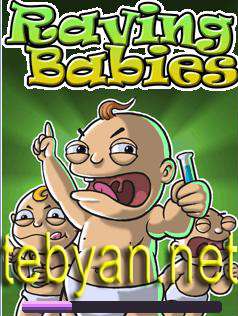 Raving Babies