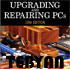 کتاب ارتقاء و تعمیر کامپیوترهای شخصی، UPGRADING AND Repairing PCs 20th Edition