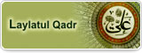 Laylatul Qadr