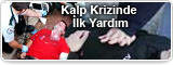 Kalp Krizinde İlk Yardım