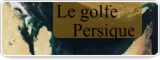 Le golfe Persique