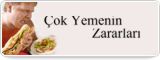 Çok Yemenin Zararları