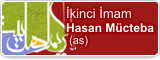 İkinci İmam Hasan Mücteba (as)