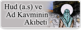 Hud (a.s) ve Ad Kavminin Akıbeti