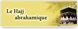 Le Hajj abrahamique