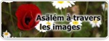 Asãlém à travers les images