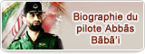 Biographie du pilote Abbãs Bãbã’i