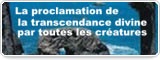 La proclamation de la transcendance divine par toutes les créatures