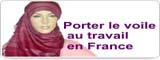 Porter le voile au travail en France