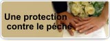 Une protection contre le péché